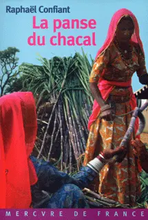 La panse du chacal - Raphaël Confiant