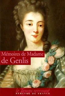 Mémoires - Madame de Genlis