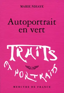 Autoportrait en vert - Marie NDiaye
