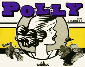 Polly and her Pals - Cliff Sterrett