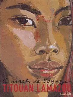 Carnets de voyage II - Titouan Lamazou