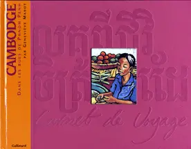 Cambodge - Geneviève Marot