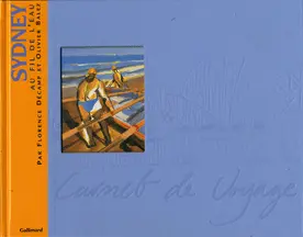 Sydney au fil de l'eau - Olivier Balez - Florence Décamp