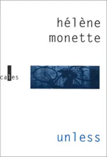 Unless - Hélène Monette