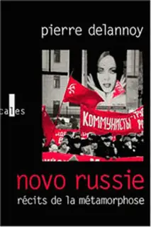 Novo-Russie - Pierre Delannoy