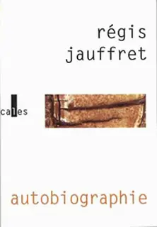 Autobiographie - Régis Jauffret