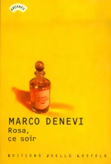 Rosa, ce soir - Marco Denevi