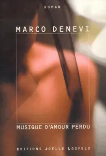 Musique d'amour perdu - Marco Denevi