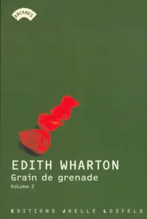 Grain de grenade - Edith Wharton