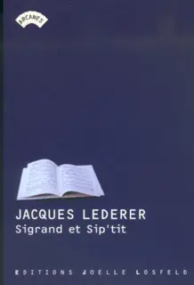 Sigrand et sip'tit - Jacques Lederer