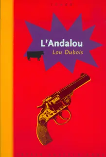 L'Andalou - Lou Dubois