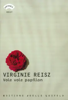 Vole vole papillon - Virginie Reisz