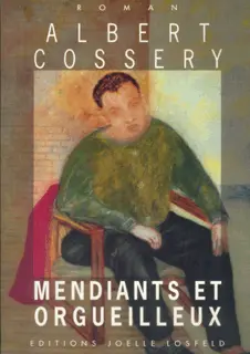 Mendiants et orgueilleux - Albert Cossery