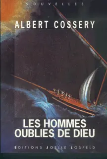 Les Hommes oubliés de Dieu - Albert Cossery