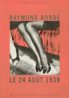 Le 24 août 1939 suivi de 41-42 - Raymond Borde