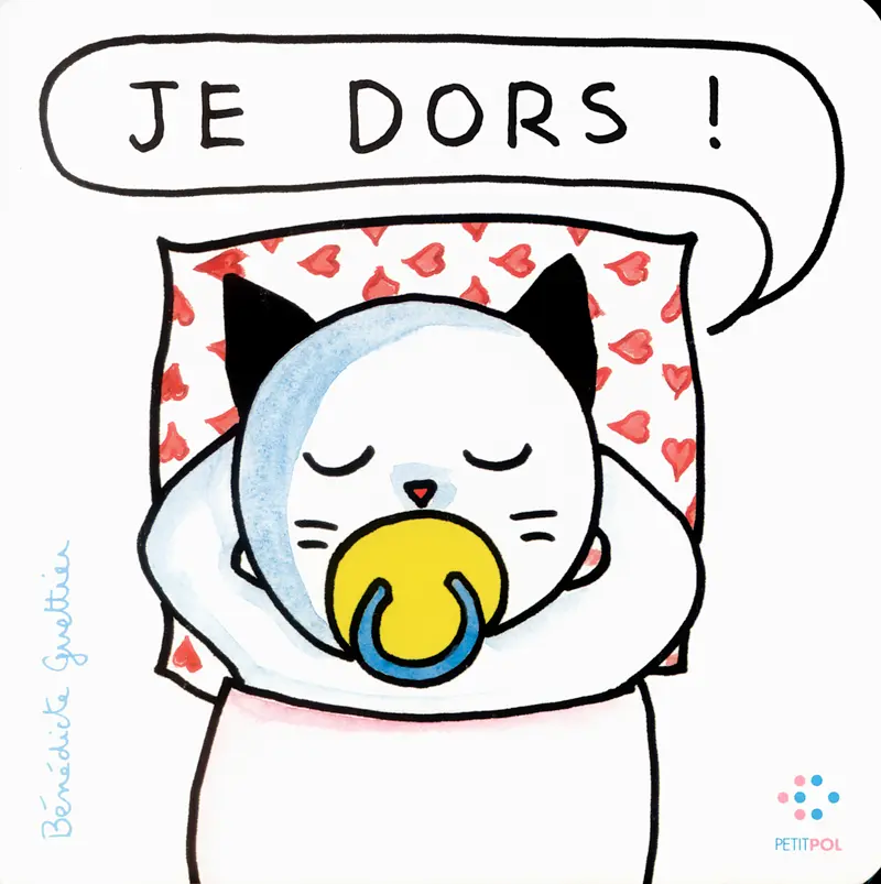 Je dors ! - Bénédicte Guettier