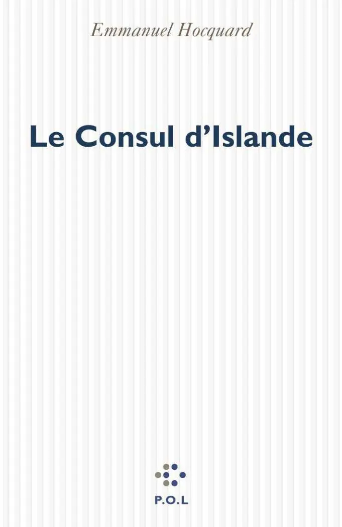 Le Consul d'Islande - Emmanuel Hocquard