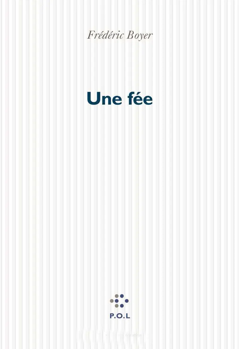 Une fée - Frédéric Boyer