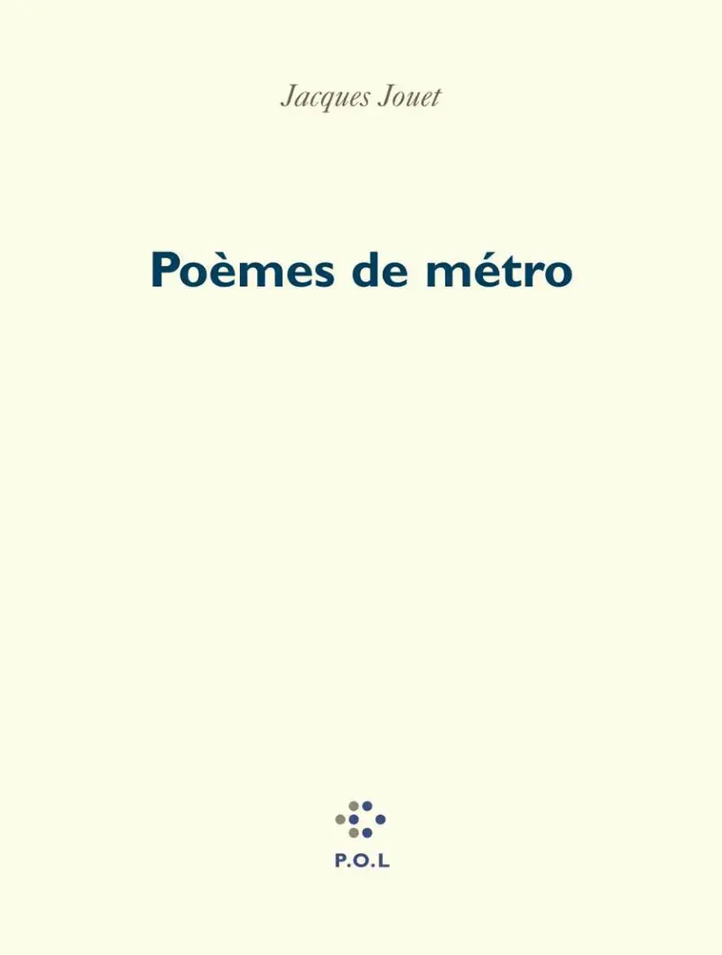 Poèmes de métro - Jacques Jouet