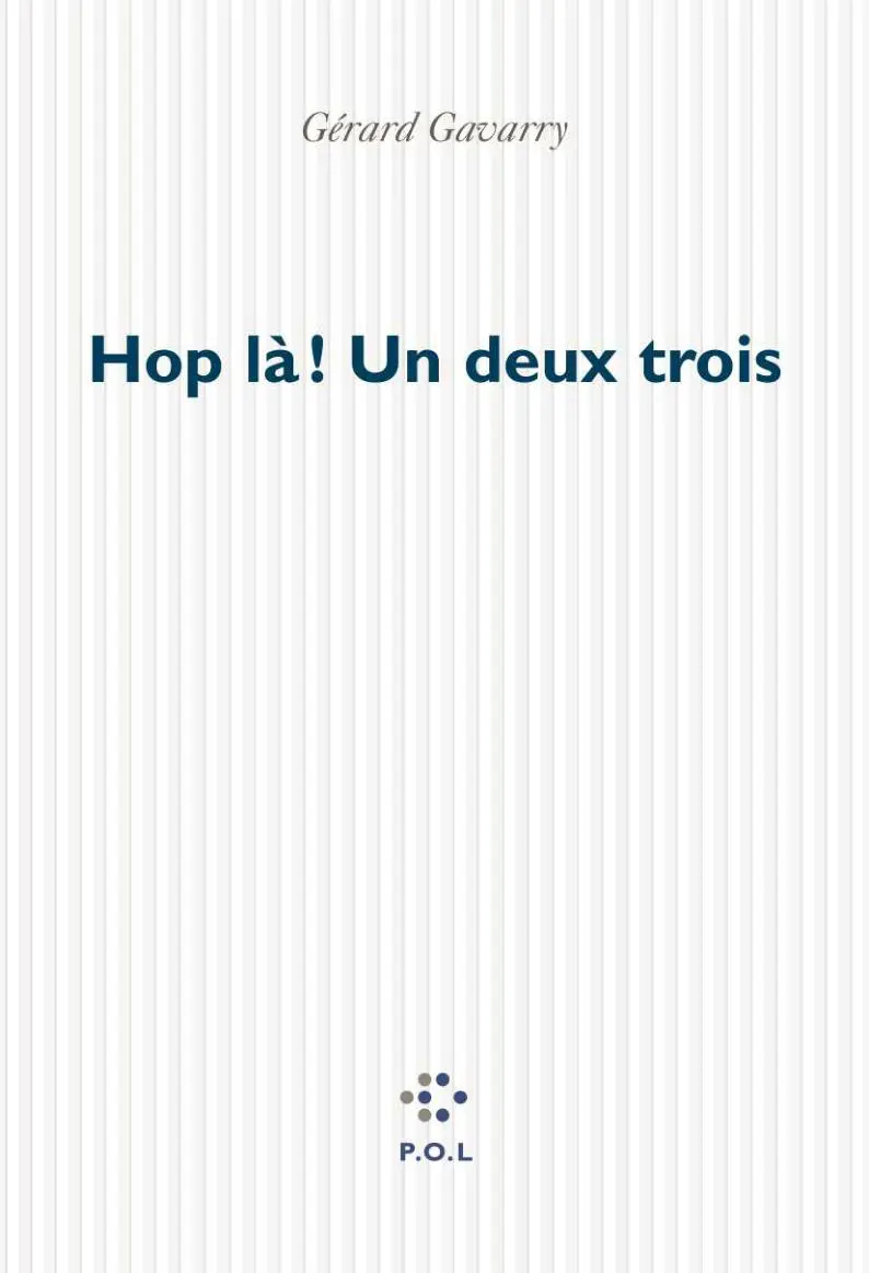 Hop là! Un deux trois - Gérard Gavarry