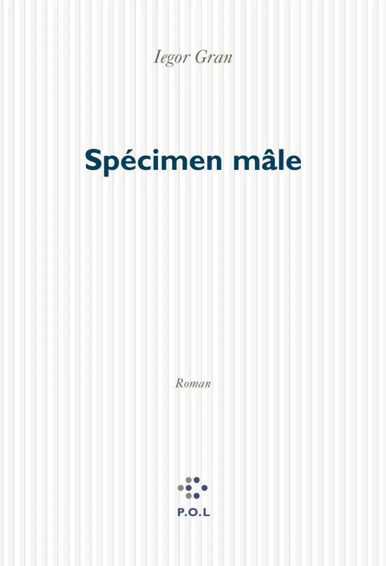 Spécimen mâle - Iegor Gran