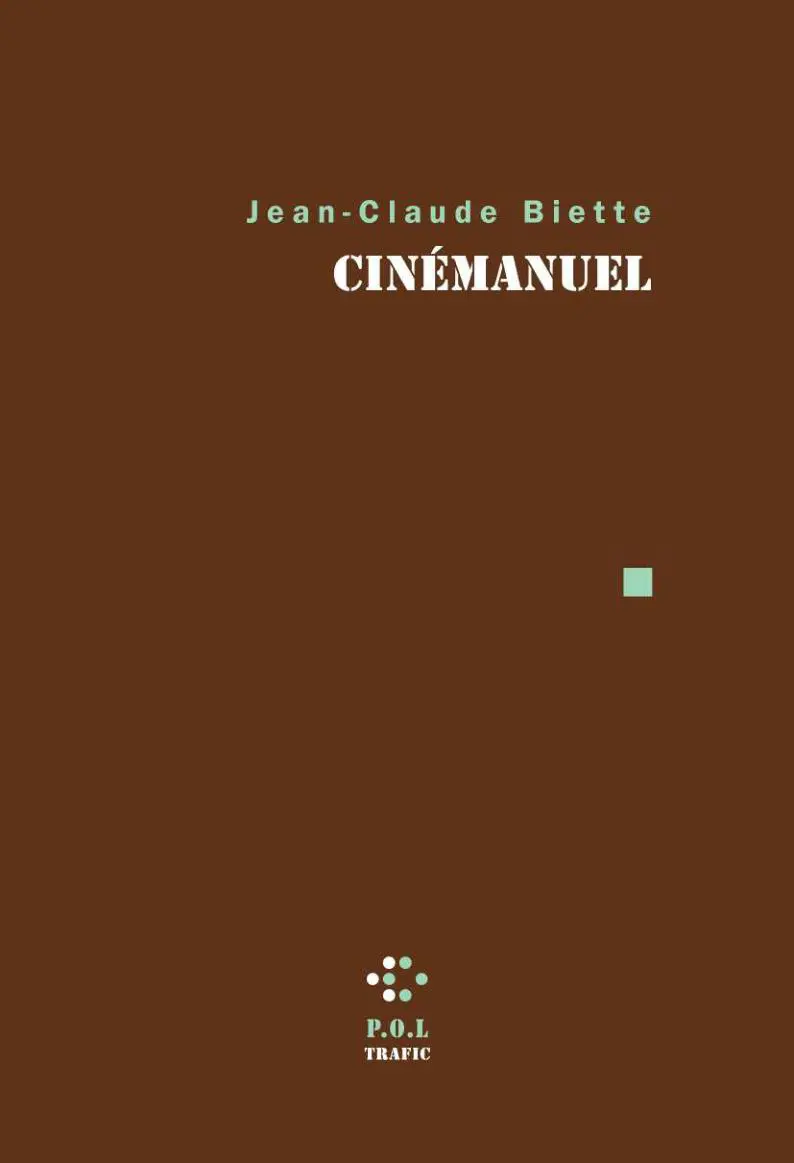 Cinémanuel - Jean-Claude Biette