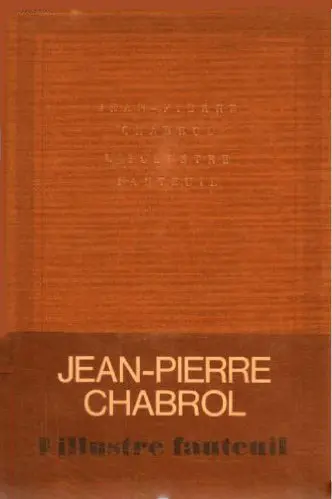 L'illustre fauteuil et autres récits - Jean-Pierre Chabrol