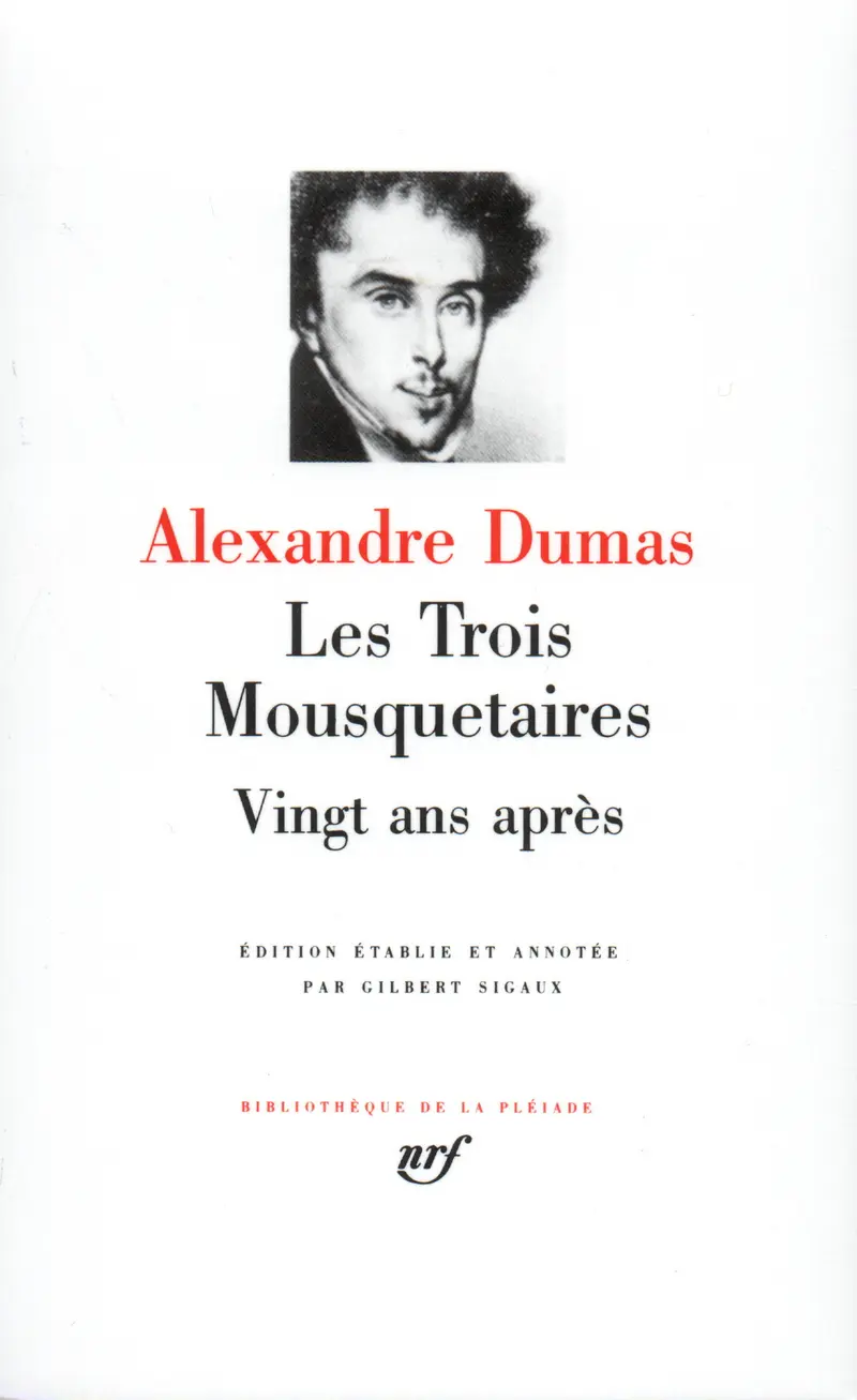 Les Trois Mousquetaires – Vingt ans après - Alexandre Dumas