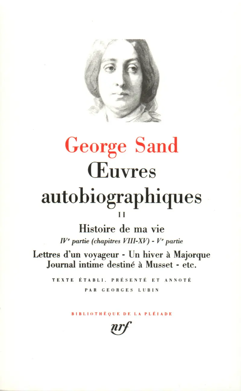 Œuvres autobiographiques - George Sand