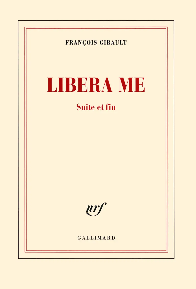 Libera me - François Gibault
