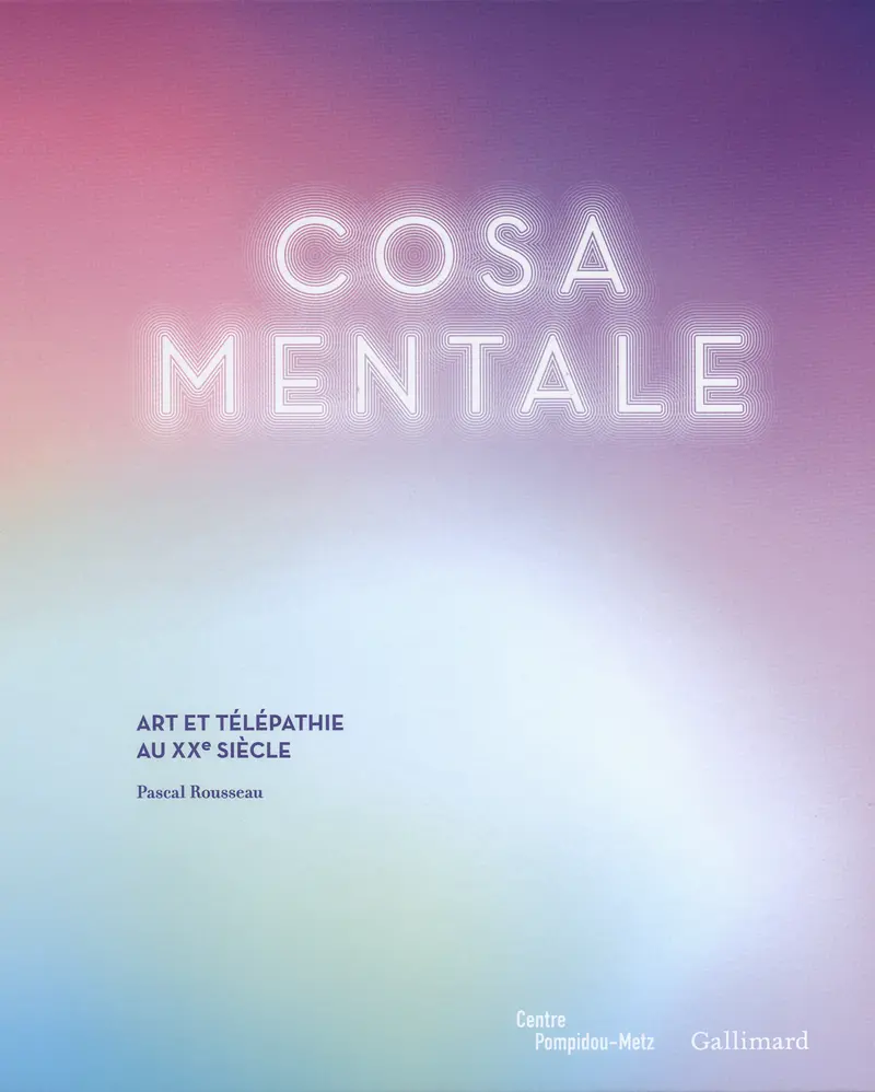 Cosa Mentale - Pascal Rousseau