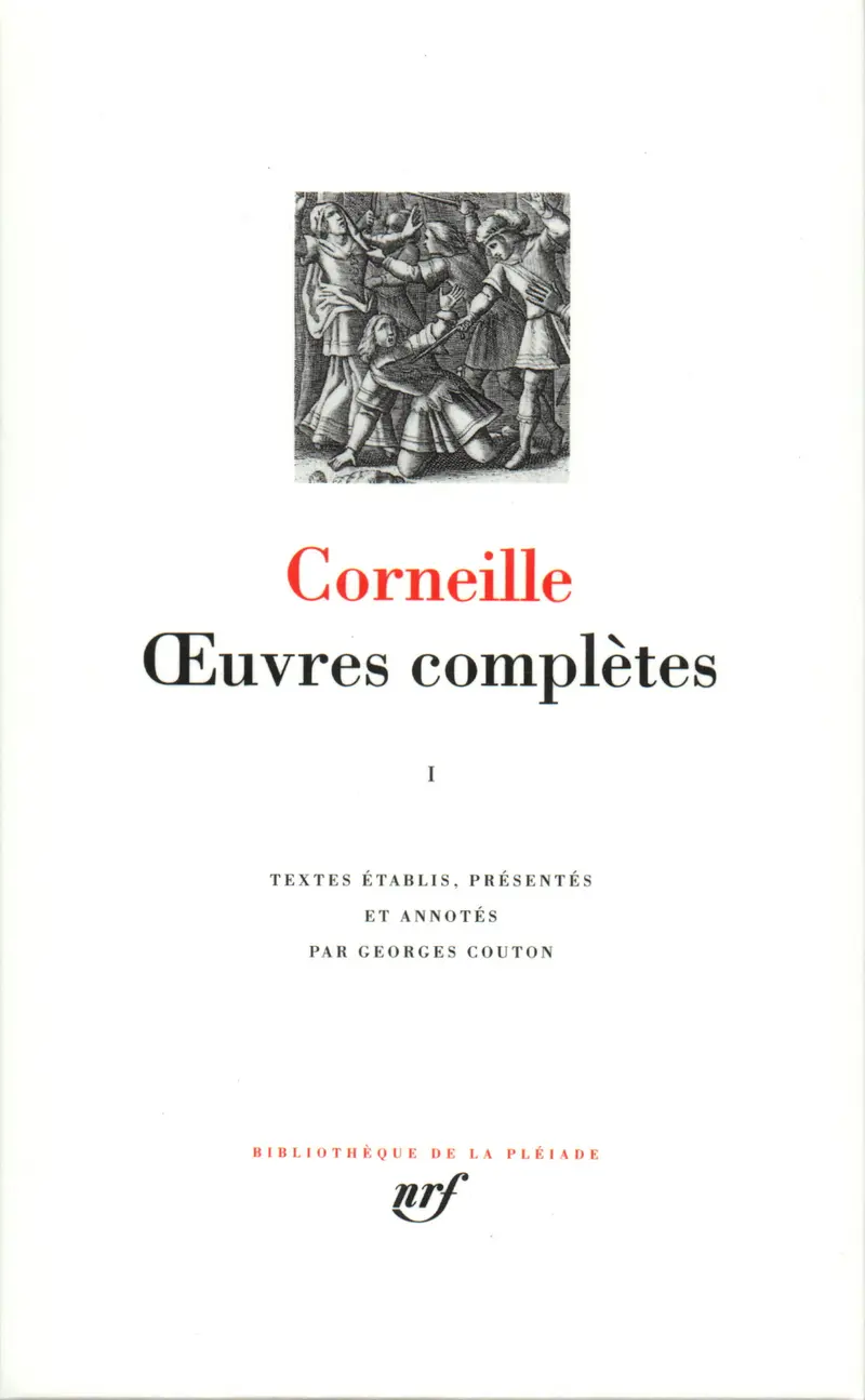 Œuvres complètes - 1 - Pierre Corneille
