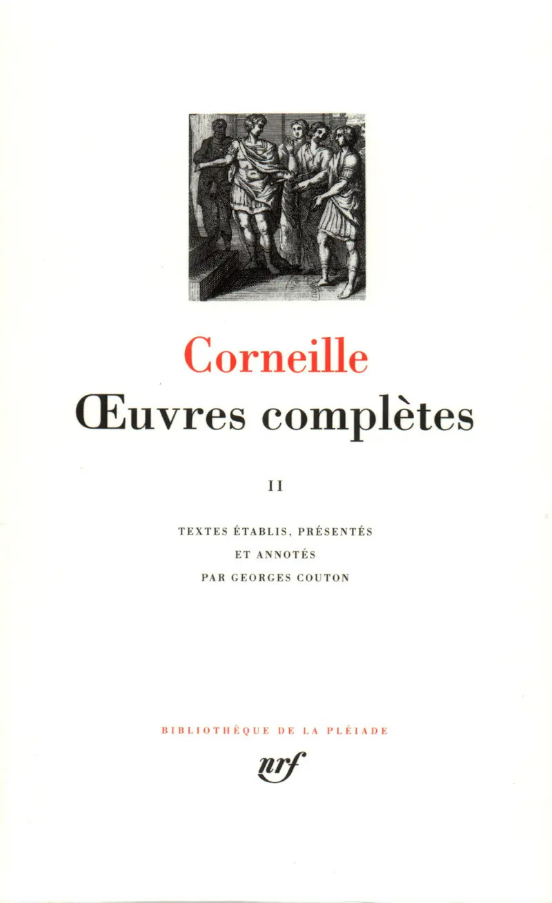 Œuvres complètes - 2 - Pierre Corneille