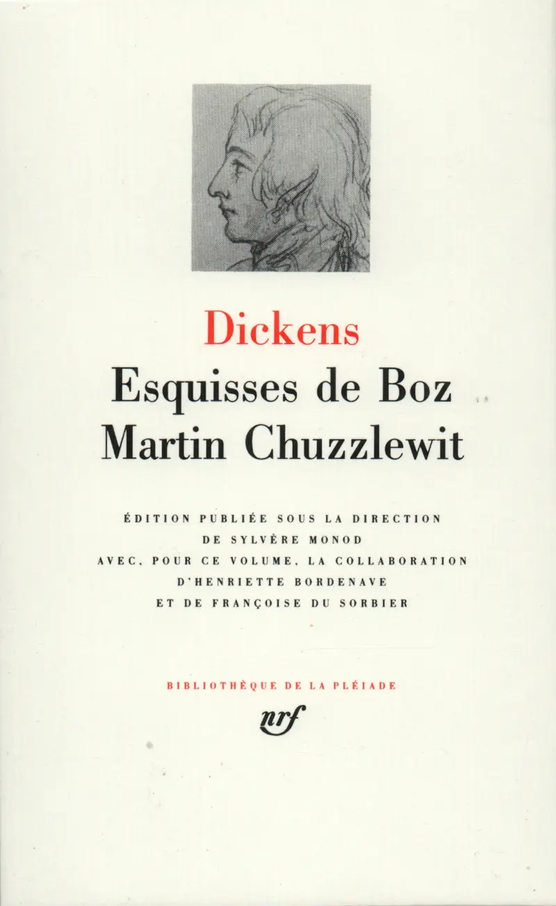 Esquisses de Boz – Martin Chuzzlewit - Charles Dickens