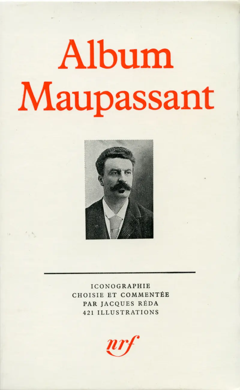 Album Maupassant - Jacques Réda