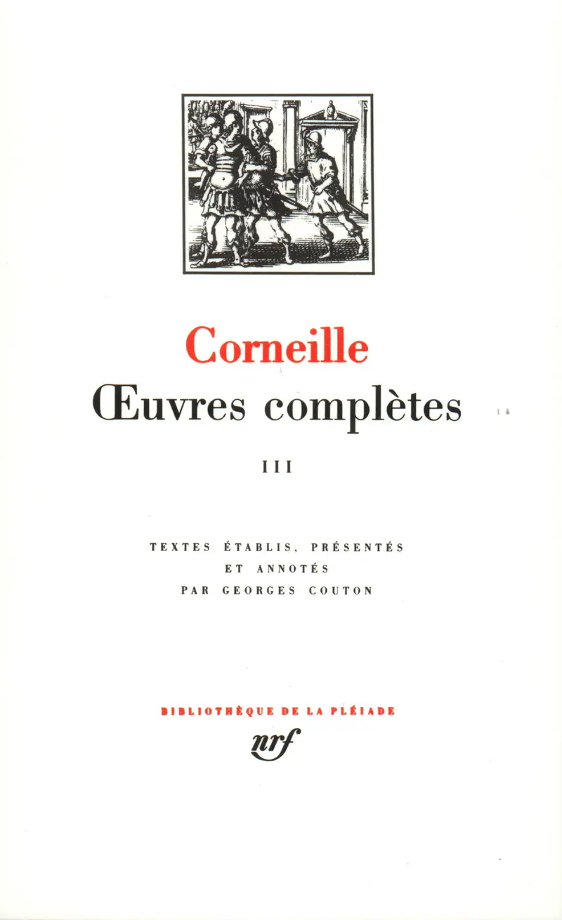 Œuvres complètes - 3 - Pierre Corneille