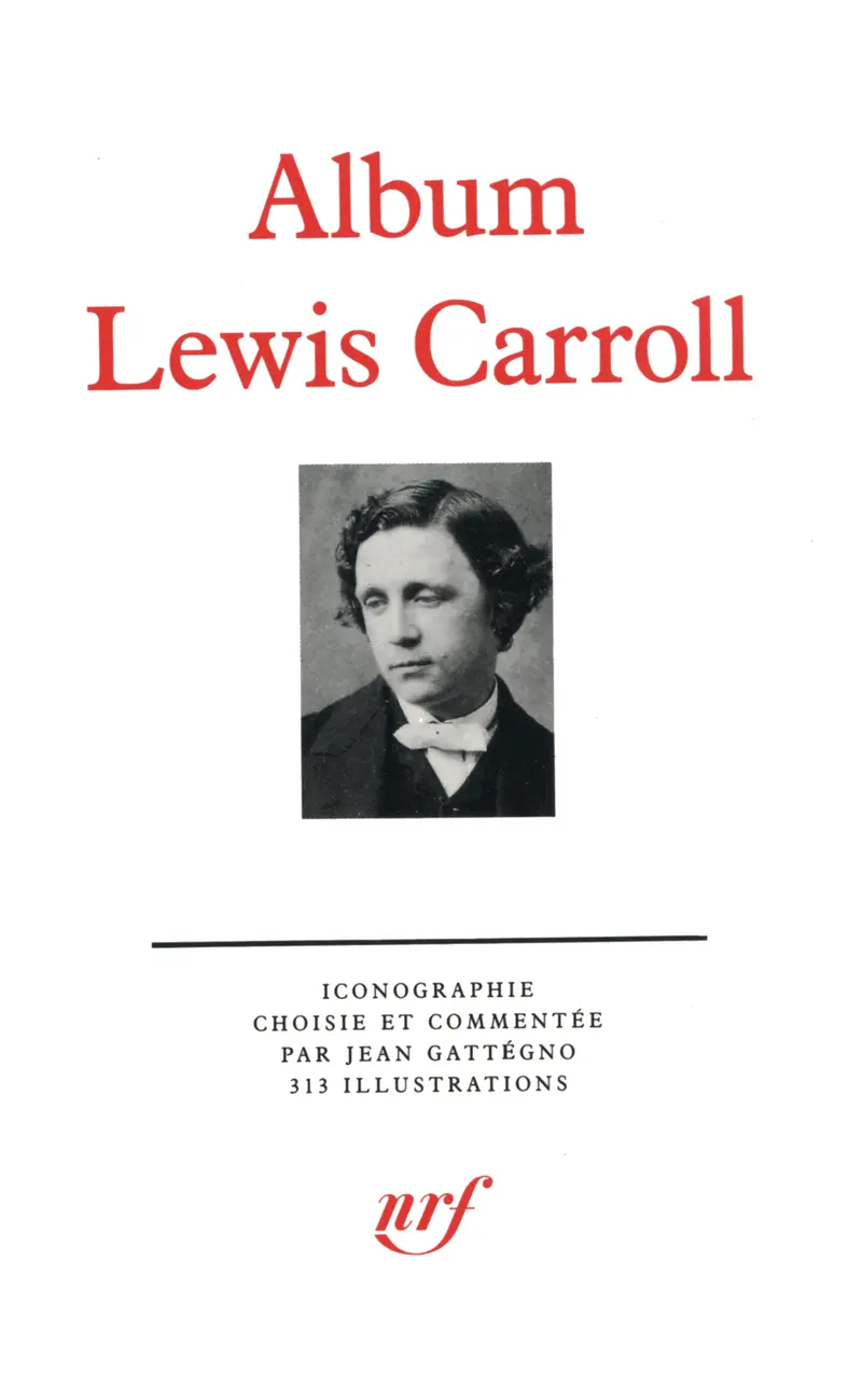 Album Lewis Carroll - Jean Gattégno