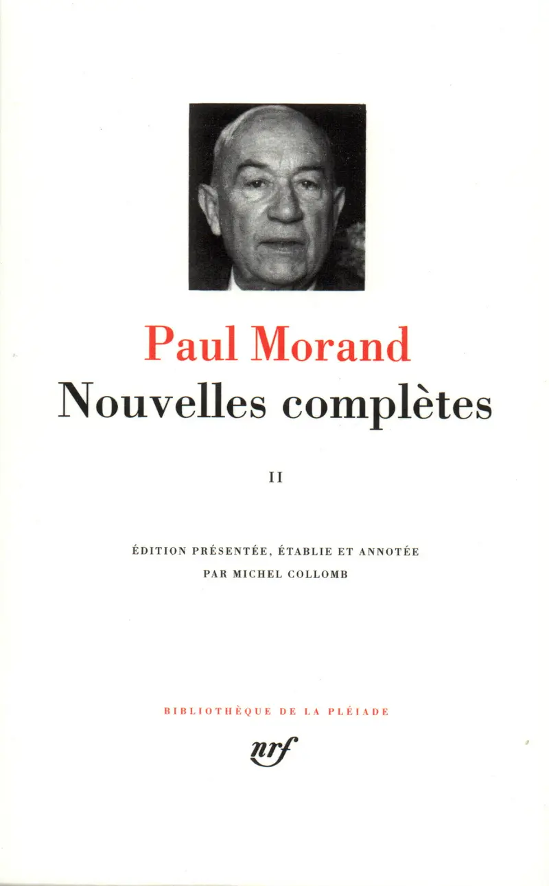 Nouvelles complètes - 2 - Paul Morand