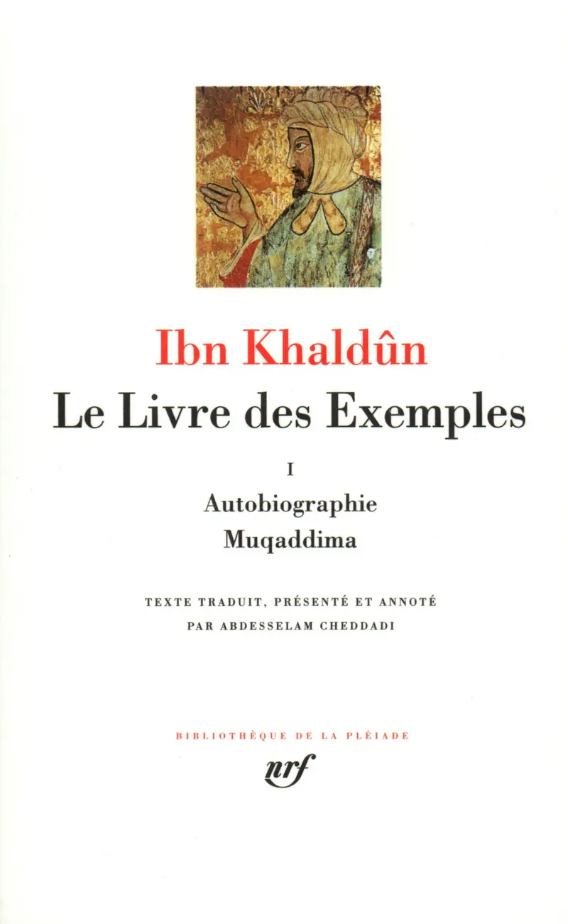 Le Livre des Exemples - 1 - Ibn Khaldûn
