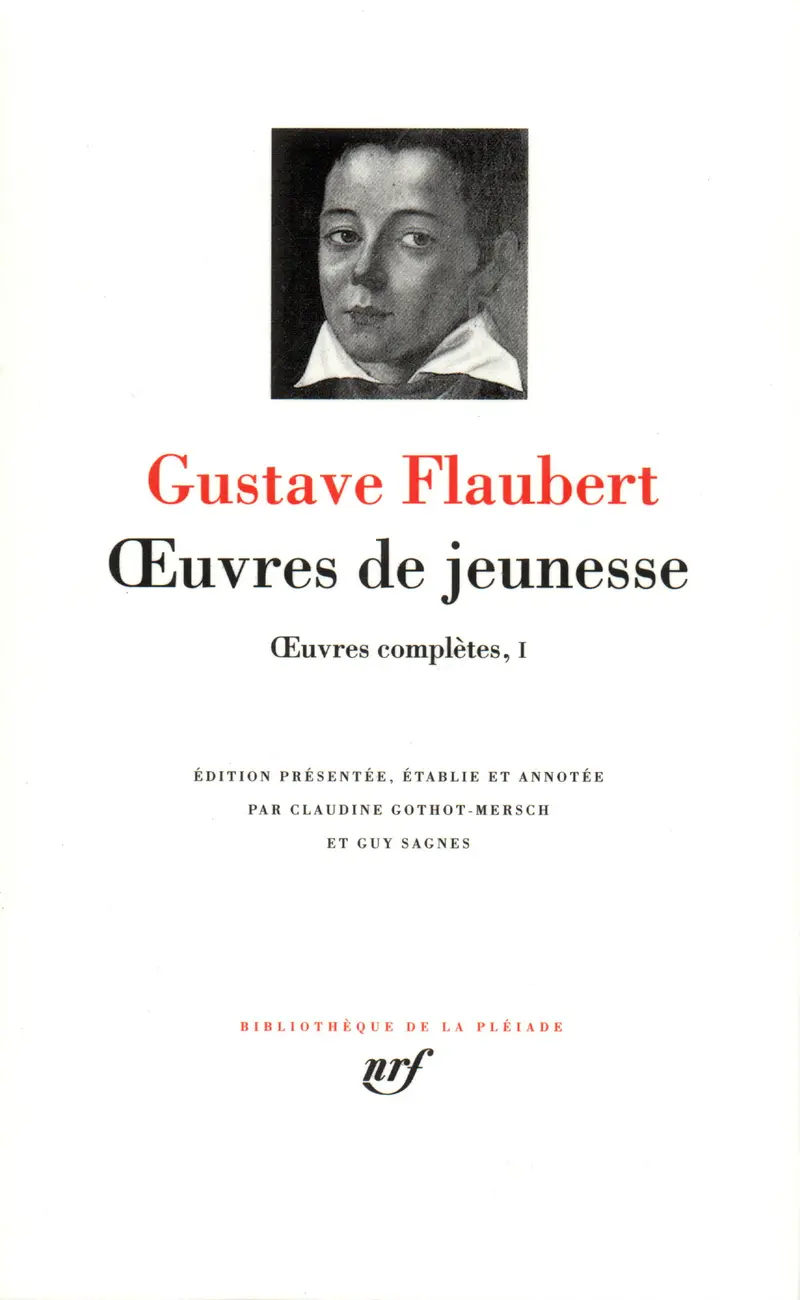 Œuvres de jeunesse - Gustave Flaubert