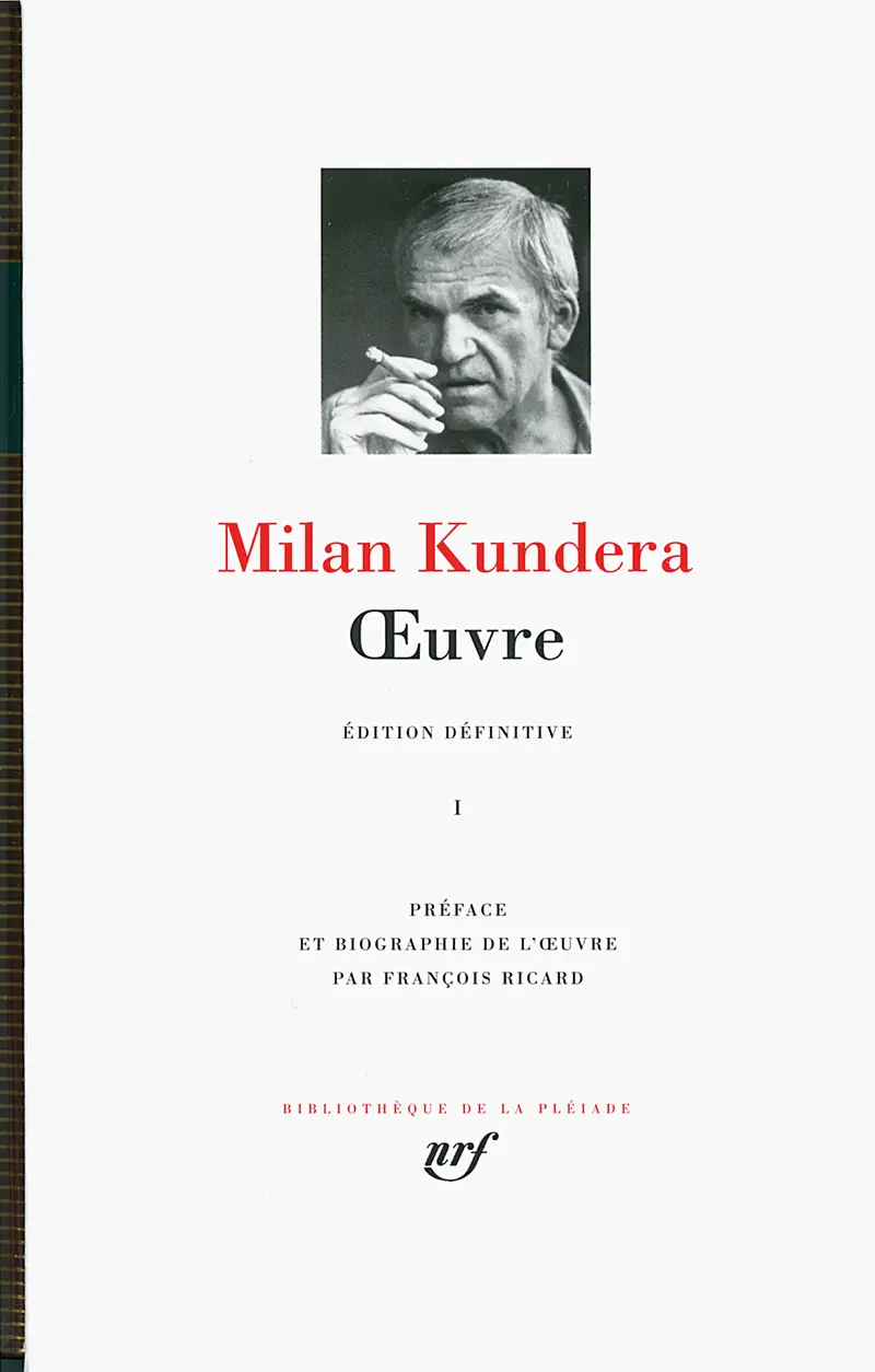 Œuvre - 1 - Milan Kundera