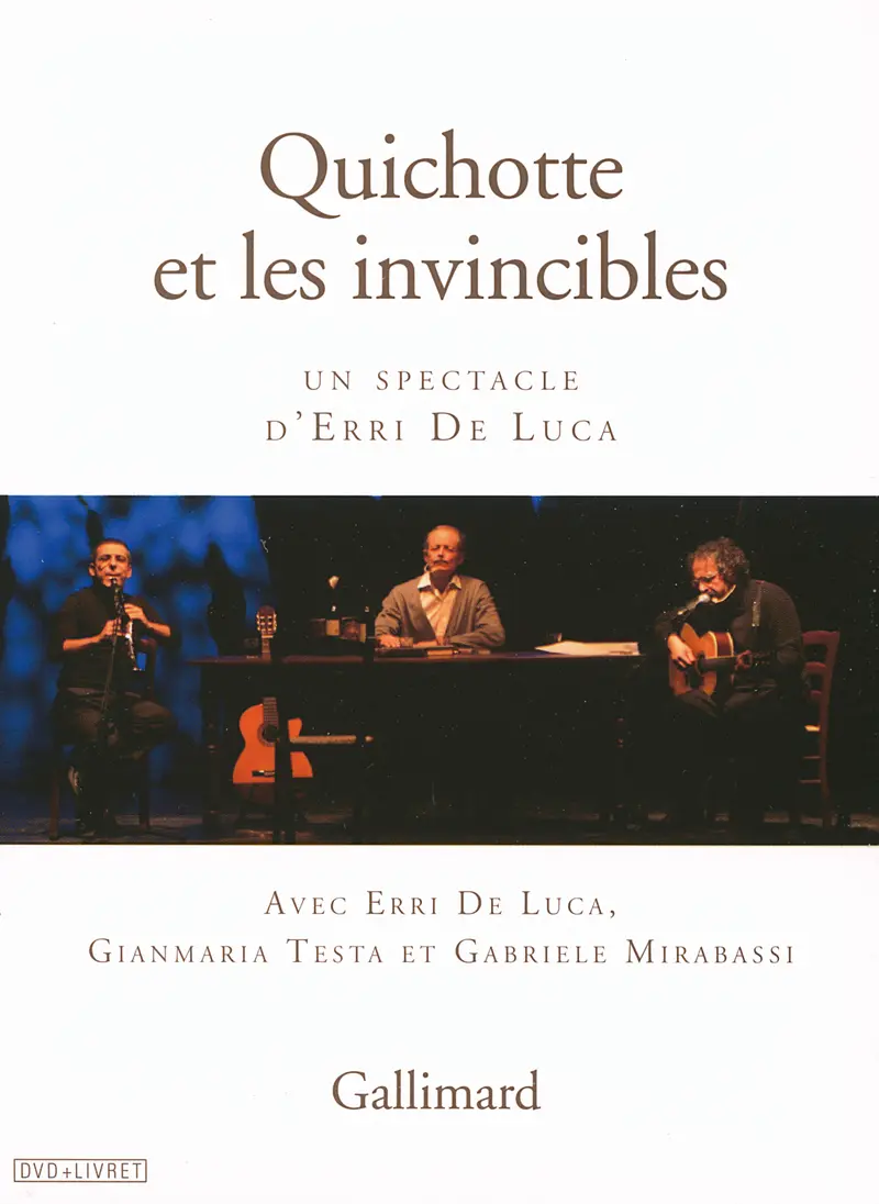 Quichotte et les invincibles - Erri De Luca
