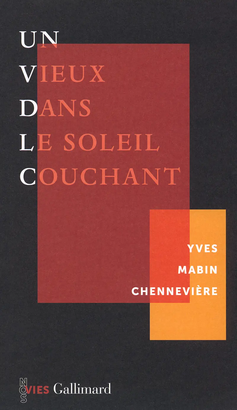 Un vieux dans le soleil couchant - Yves Mabin Chennevière