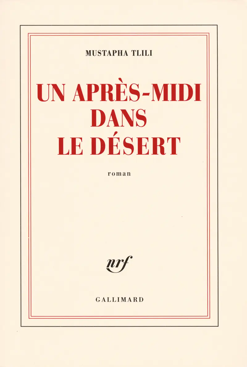 Un après-midi dans le désert - Mustapha Tlili