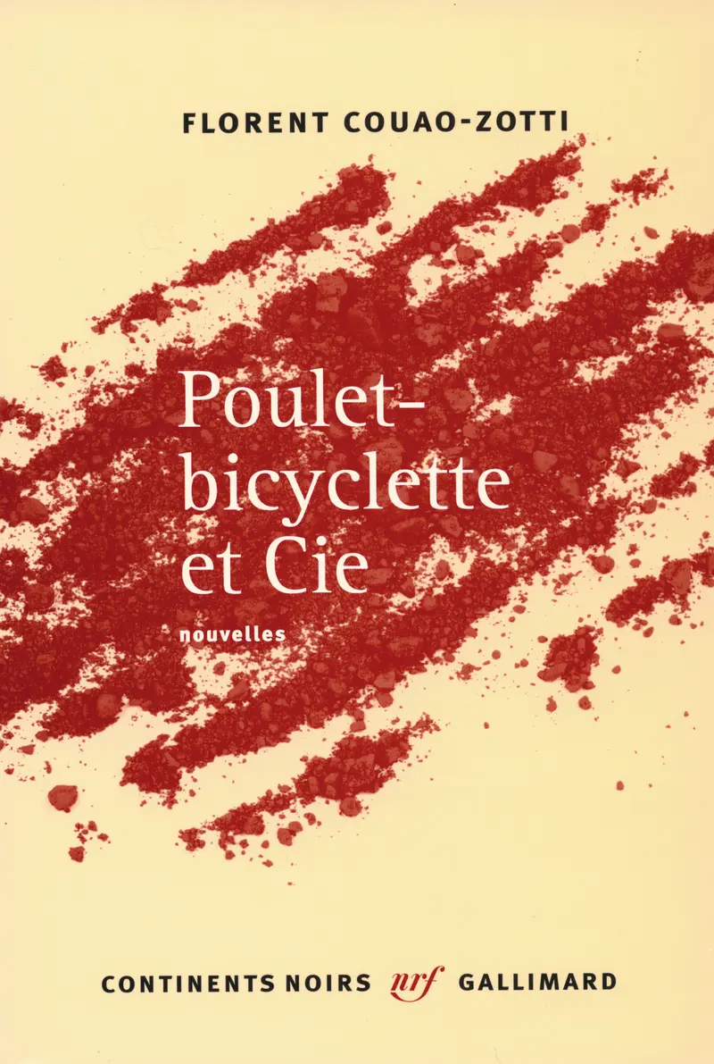 Poulet-bicyclette et Cie - Florent Couao-Zotti