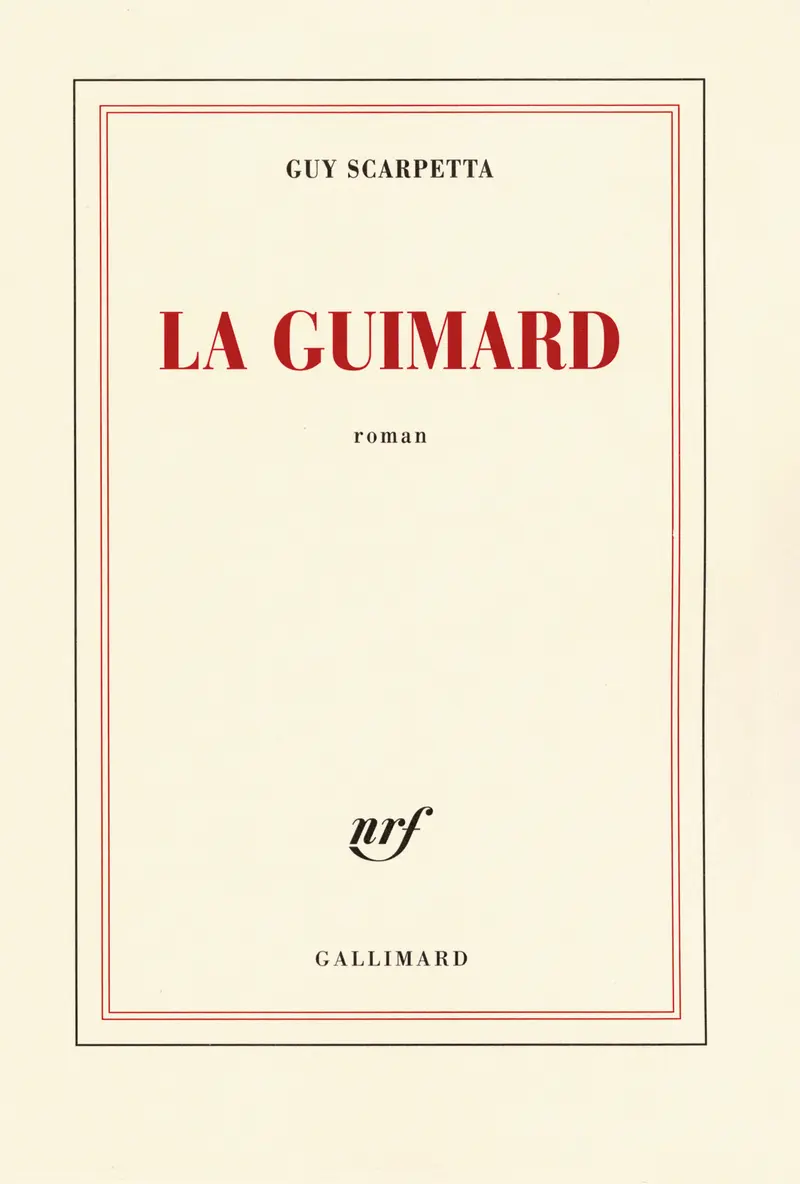 La Guimard - Guy Scarpetta