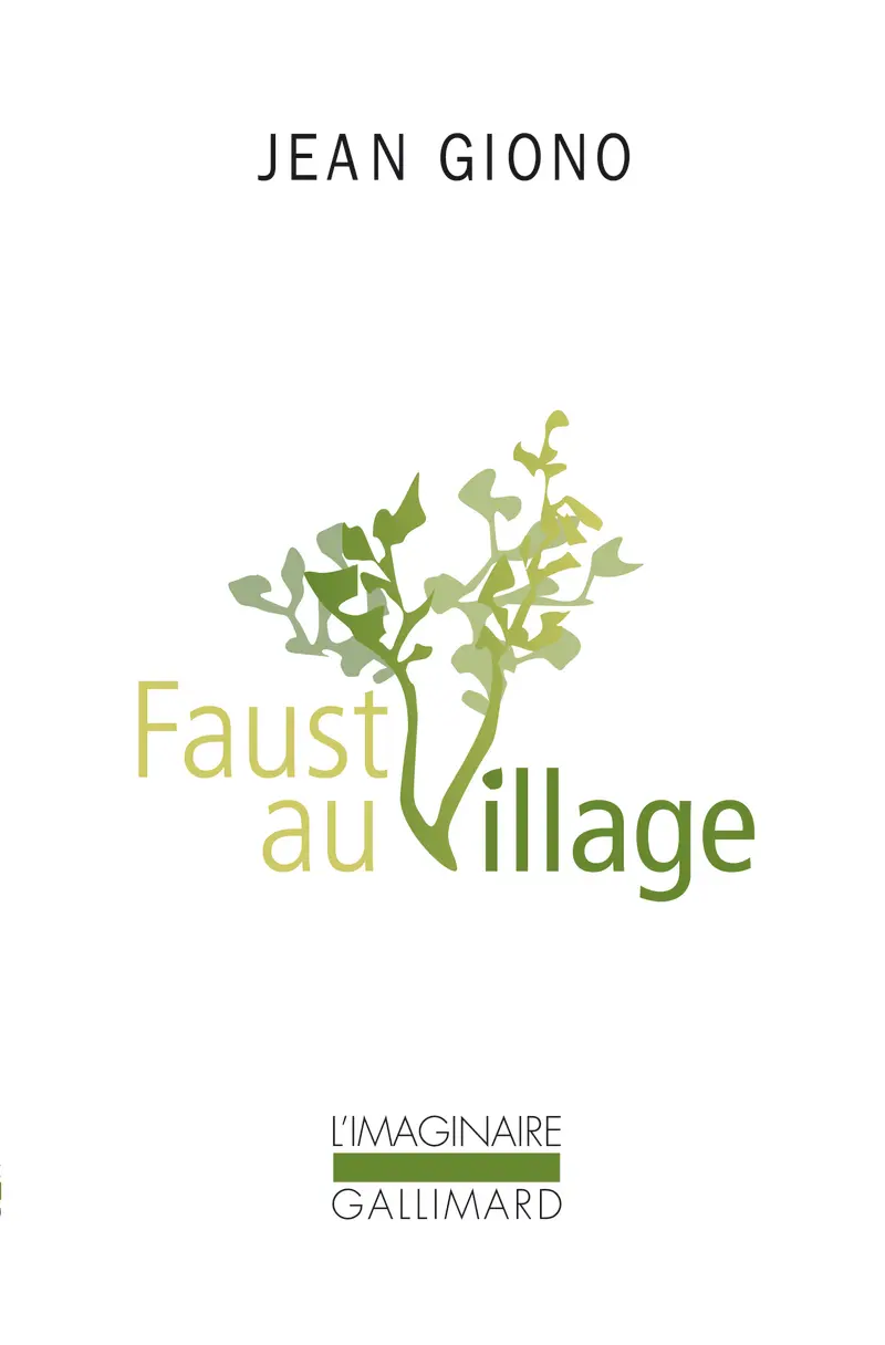Faust au village - Jean Giono
