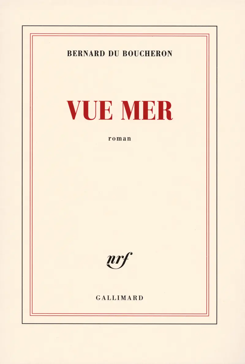 Vue mer - Bernard Du Boucheron