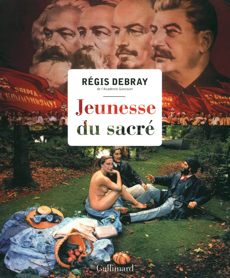 Jeunesse du sacré - Régis Debray