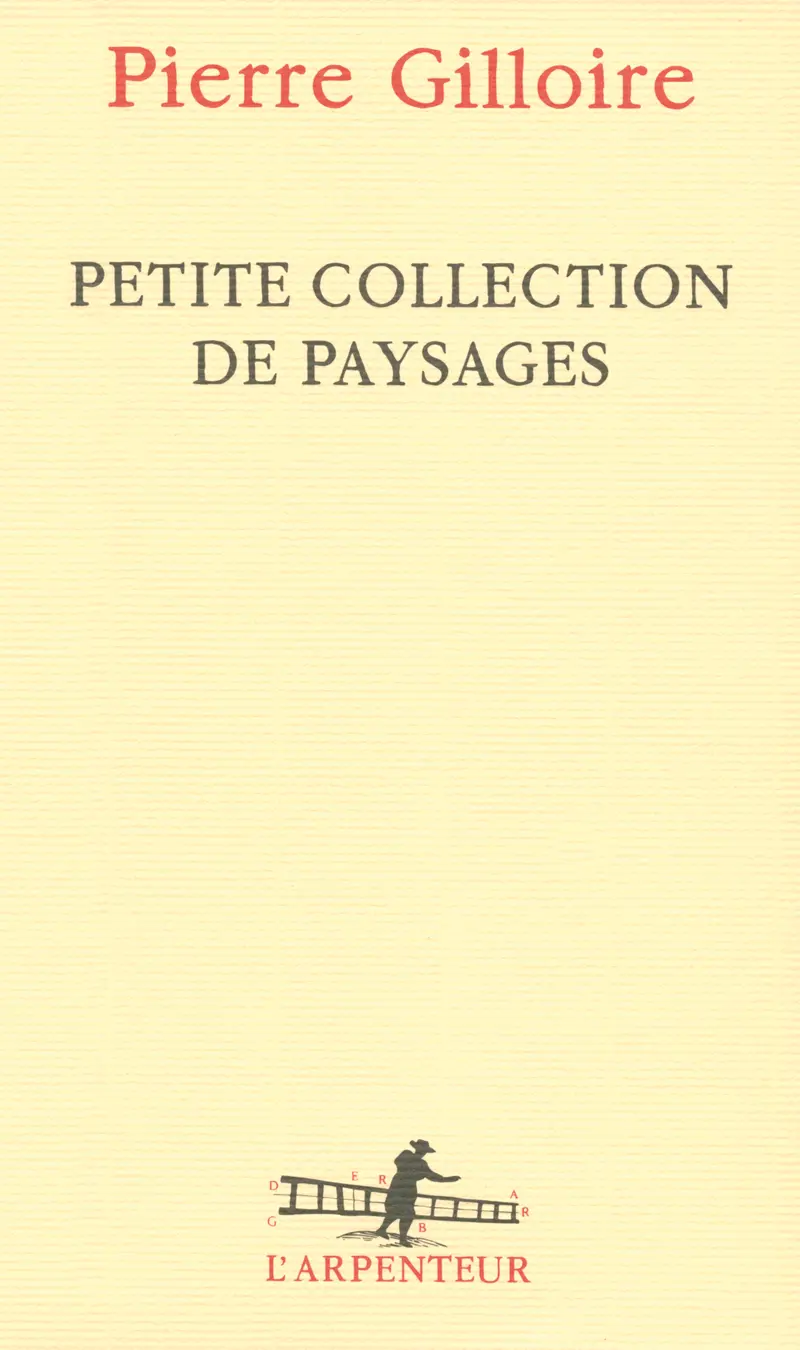 Petite collection de paysages - Pierre Gilloire
